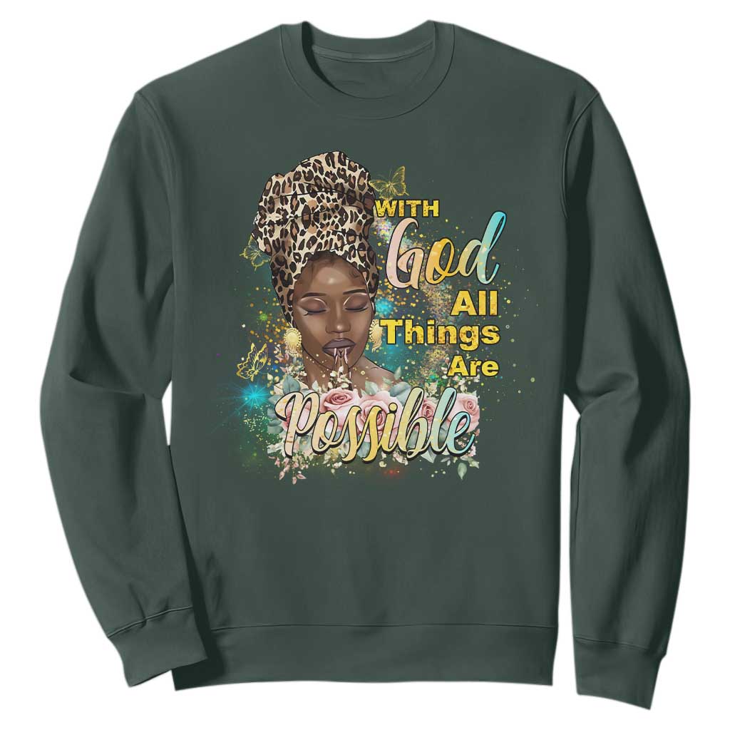 Christian African American Sweatshirt With God All Things Are Possible Black Prayer TS11