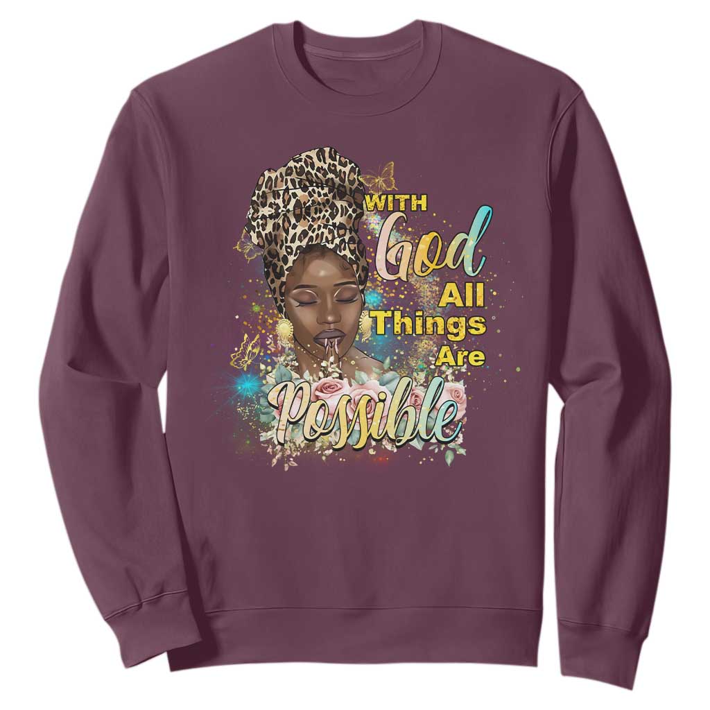 Christian African American Sweatshirt With God All Things Are Possible Black Prayer TS11