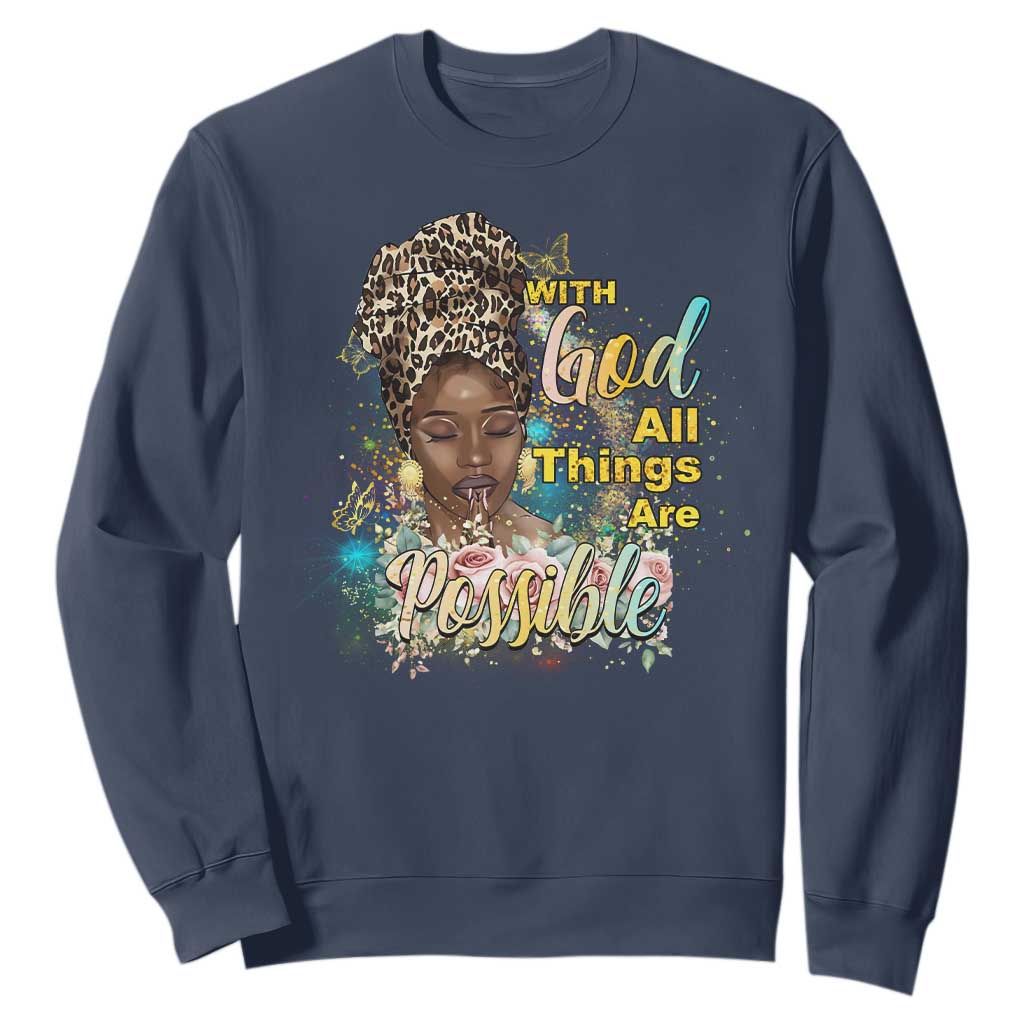 Christian African American Sweatshirt With God All Things Are Possible Black Prayer TS11