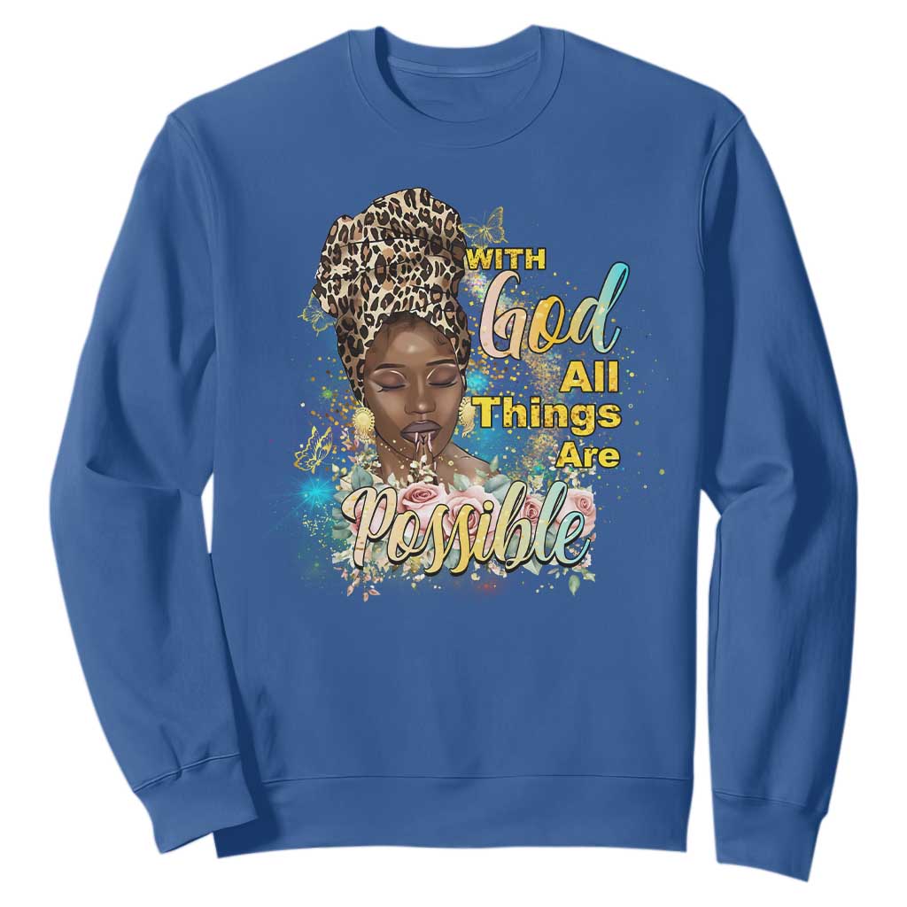 Christian African American Sweatshirt With God All Things Are Possible Black Prayer TS11