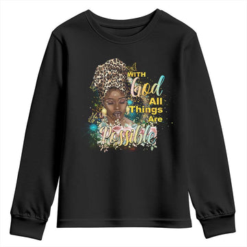 Christian African American Youth Sweatshirt With God All Things Are Possible Black Prayer TS11
