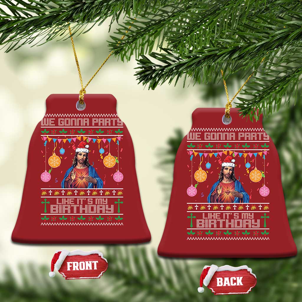 Funny Jesus Xmas Christmas Ornament We Gonna Party Like It's My Birthday Christian Xmas TS11