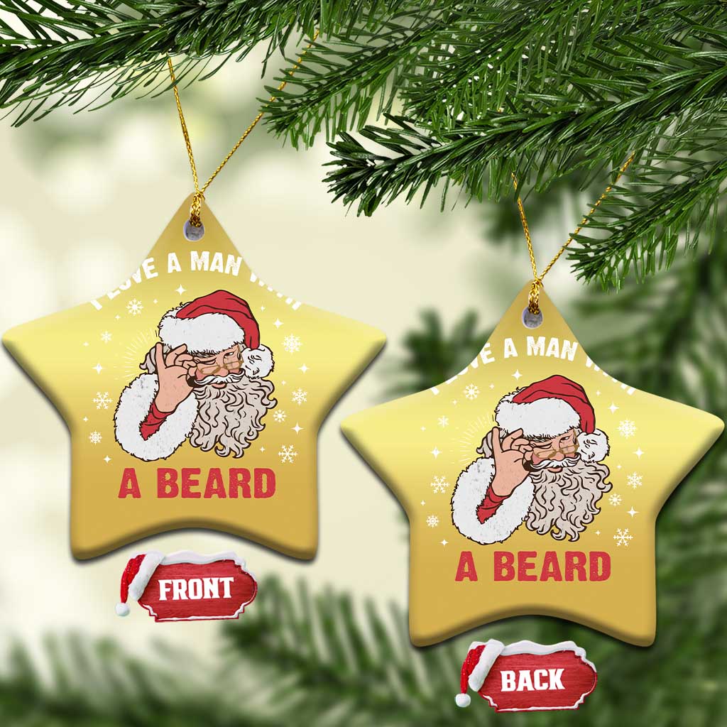 Funny Xmas Santa Christmas Ornament I Love A Man With A Beard Snowflake TS11