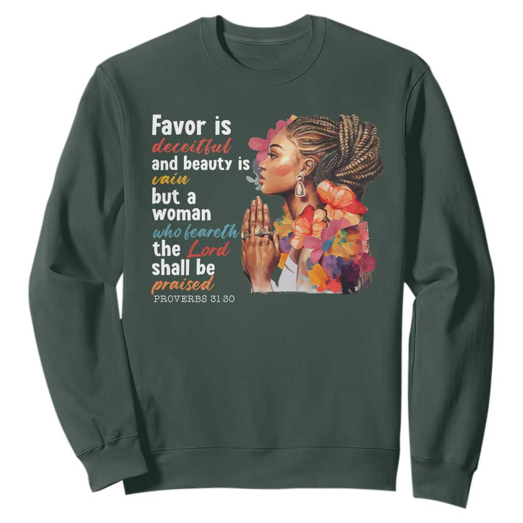 Christian African American Sweatshirt Favor Is Deceitful And Beauty Is Vain TS11