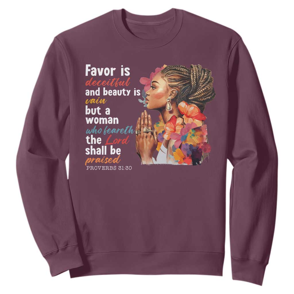 Christian African American Sweatshirt Favor Is Deceitful And Beauty Is Vain TS11