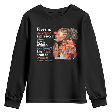 Christian African American Youth Sweatshirt Favor Is Deceitful And Beauty Is Vain TS11