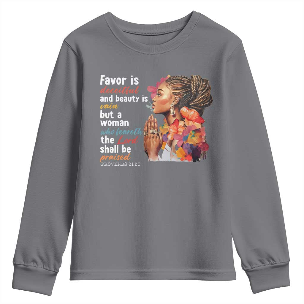 Christian African American Youth Sweatshirt Favor Is Deceitful And Beauty Is Vain TS11