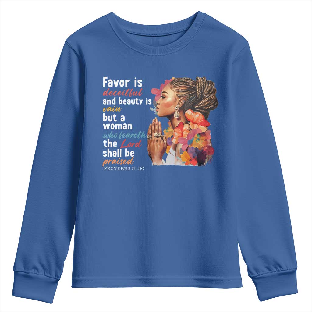 Christian African American Youth Sweatshirt Favor Is Deceitful And Beauty Is Vain TS11