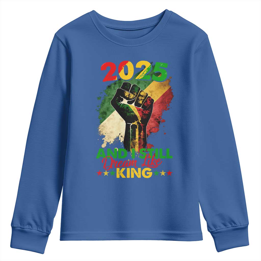 2025 And I Still Dream Like King Youth Sweatshirt Martin Luther King Day Black History TS11