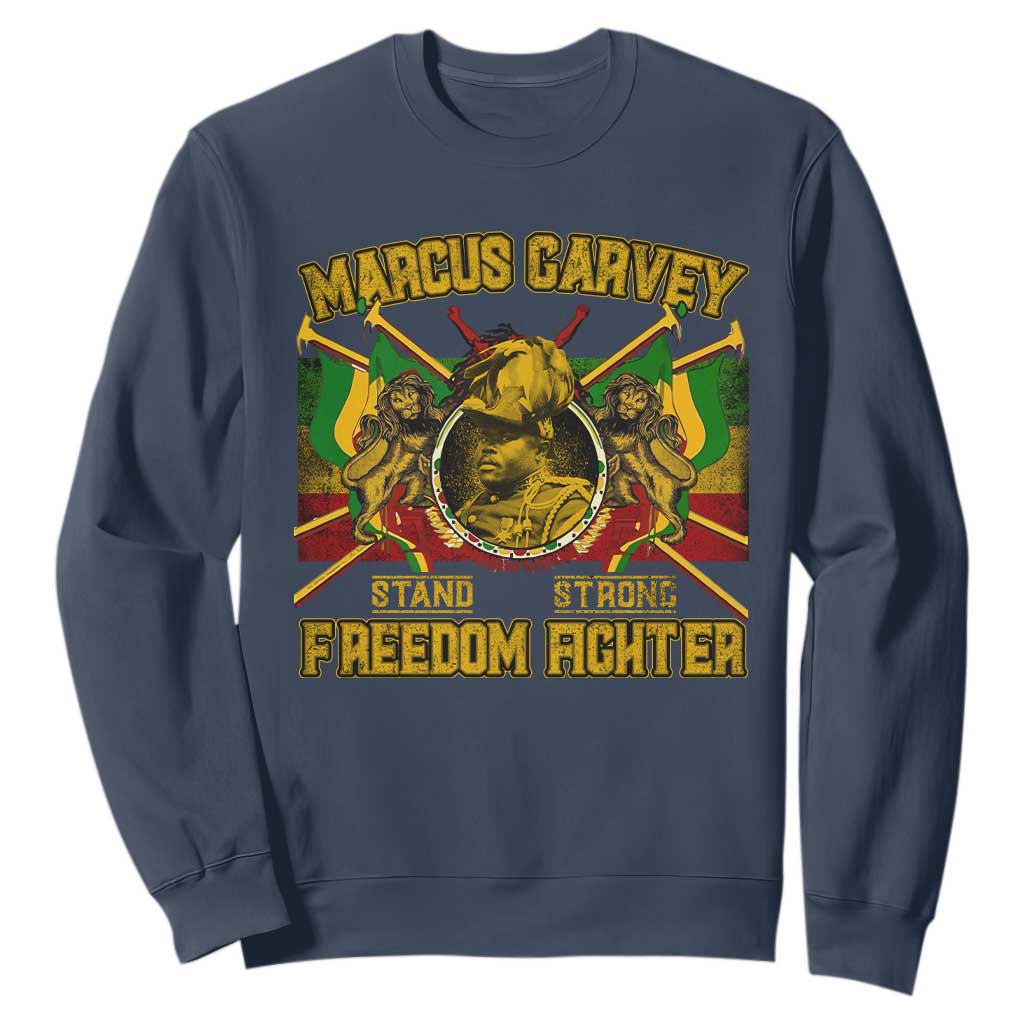 Marcus Garvey Sweatshirt Stand Strong Freedom Fighter Black History TS11