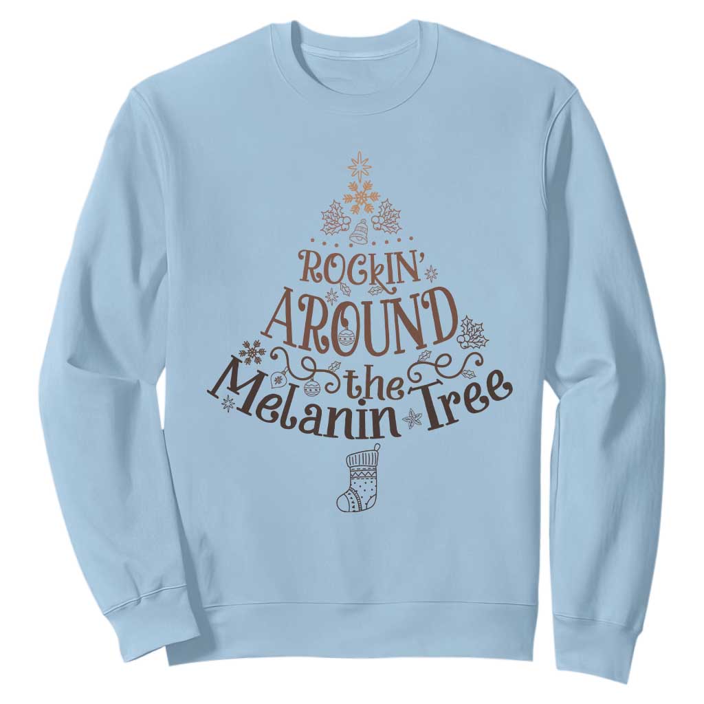 African American Christmas Sweatshirt Rockin' Around The Melanin Xmas Tree TS11