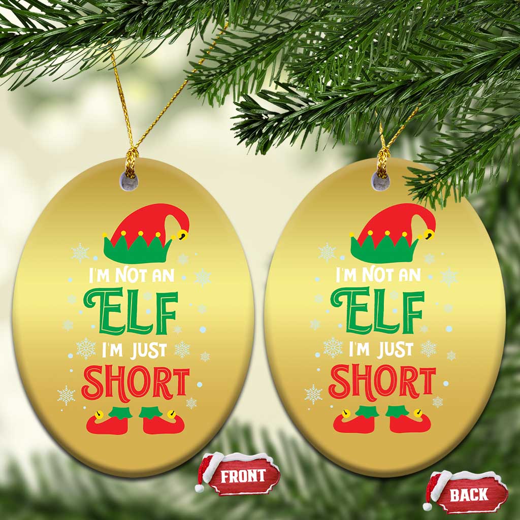 Funny Xmas Elf Christmas Ornament I'm Not An Elf I'm Just Short Snowflakes TS11