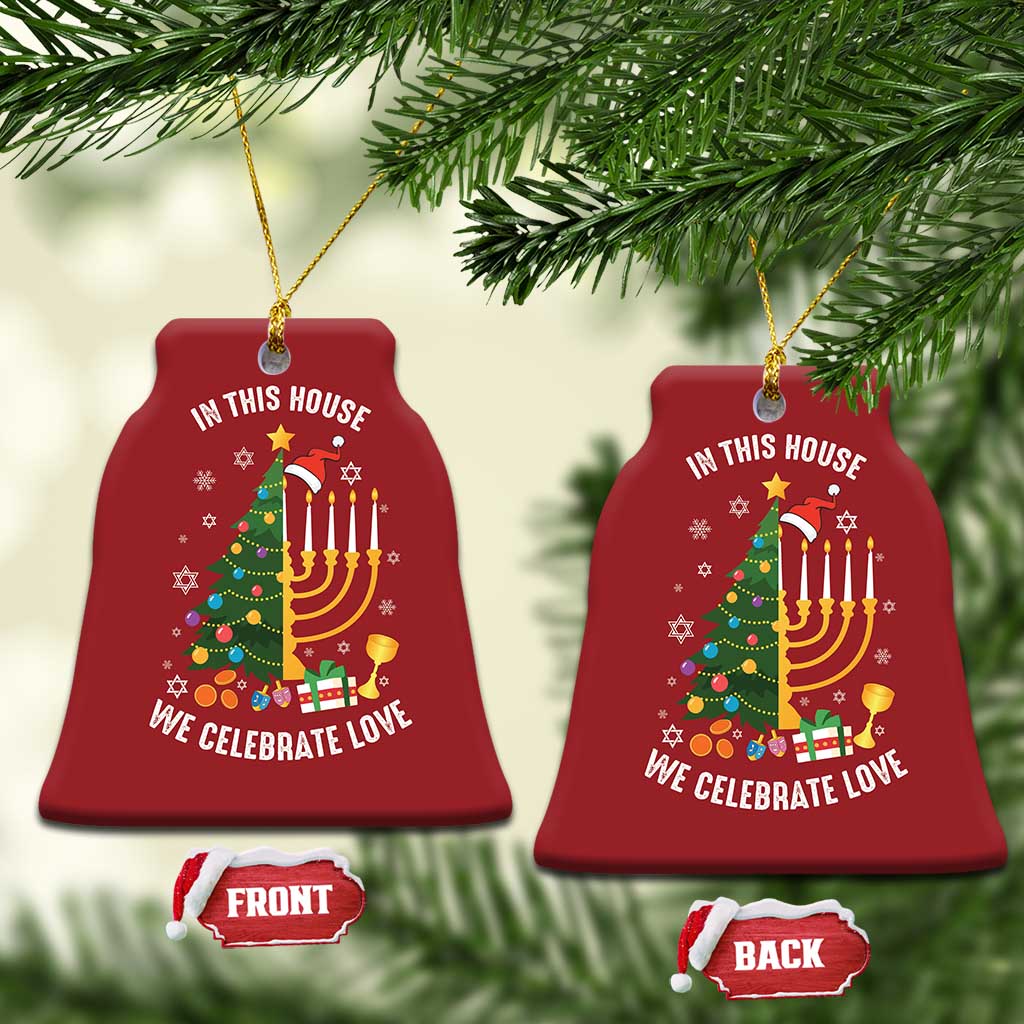Funny Chrismukkah Hanukkah Xmas Christmas Ornament In This House We Celebrate Love Xmas Tree Menorah TS11