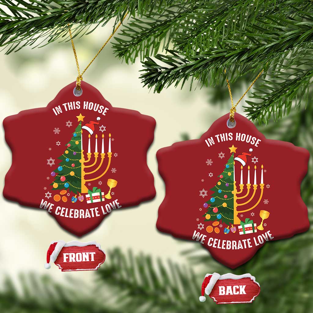 Funny Chrismukkah Hanukkah Xmas Christmas Ornament In This House We Celebrate Love Xmas Tree Menorah TS11