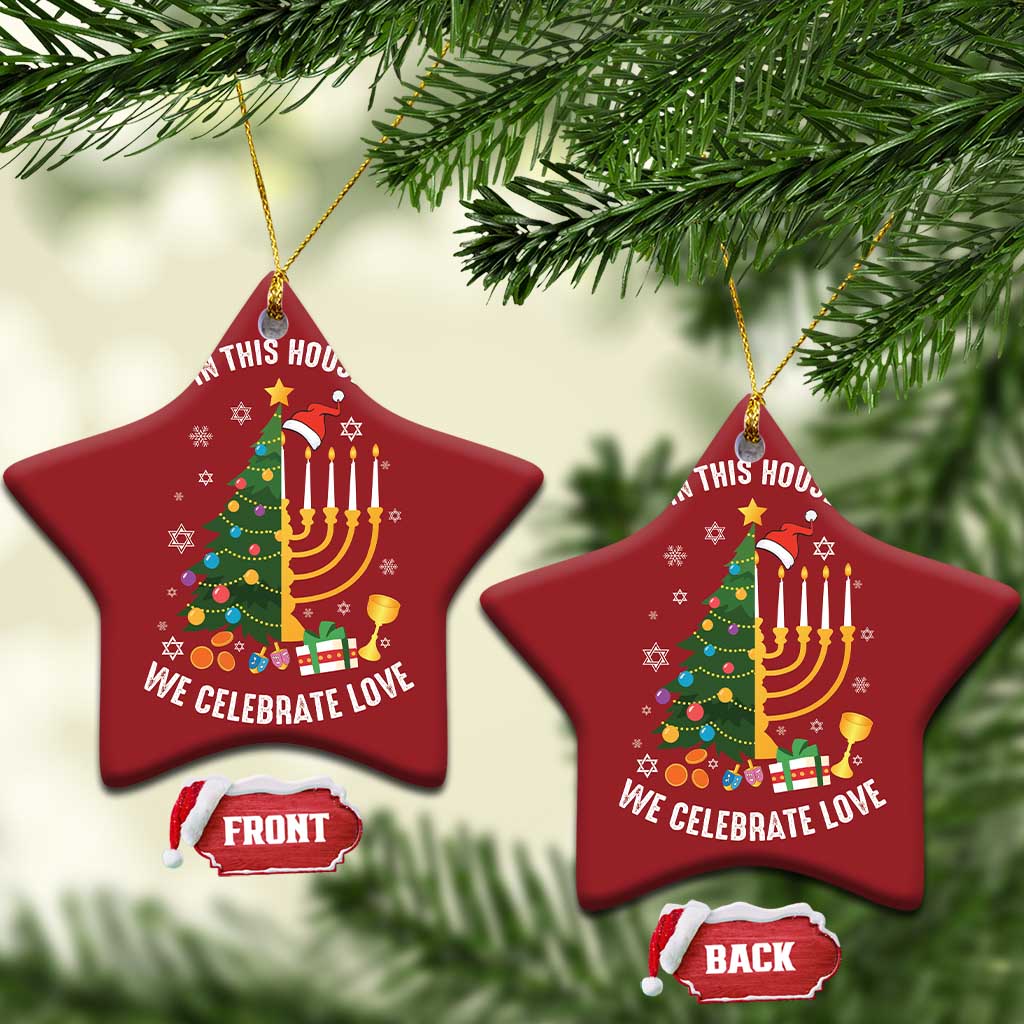 Funny Chrismukkah Hanukkah Xmas Christmas Ornament In This House We Celebrate Love Xmas Tree Menorah TS11