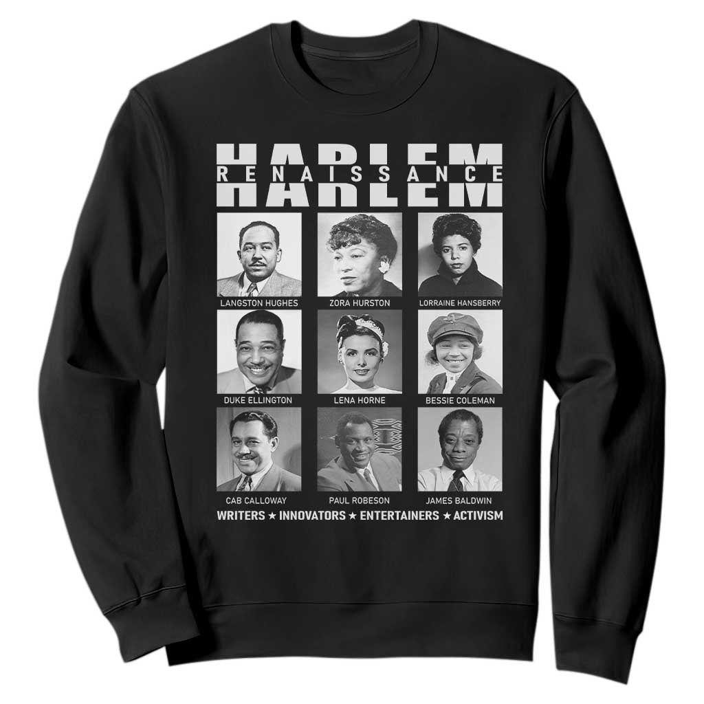 Harlem Renaissance Sweatshirt Black Writers Innovators Entertainers Activism Black History Month TS11