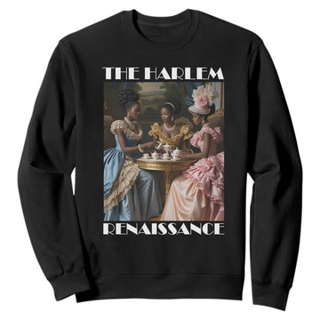 The Harlem Renaissance Sweatshirt African American Historical Black History Month TS11