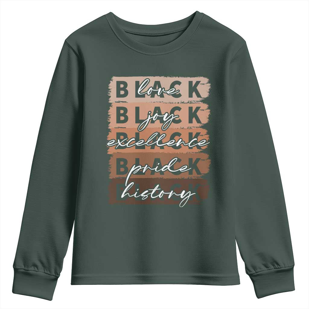 Black Love Joy Excellence Pride History Youth Sweatshirt Proud African American Melanin Brush Stroke Black History TS11
