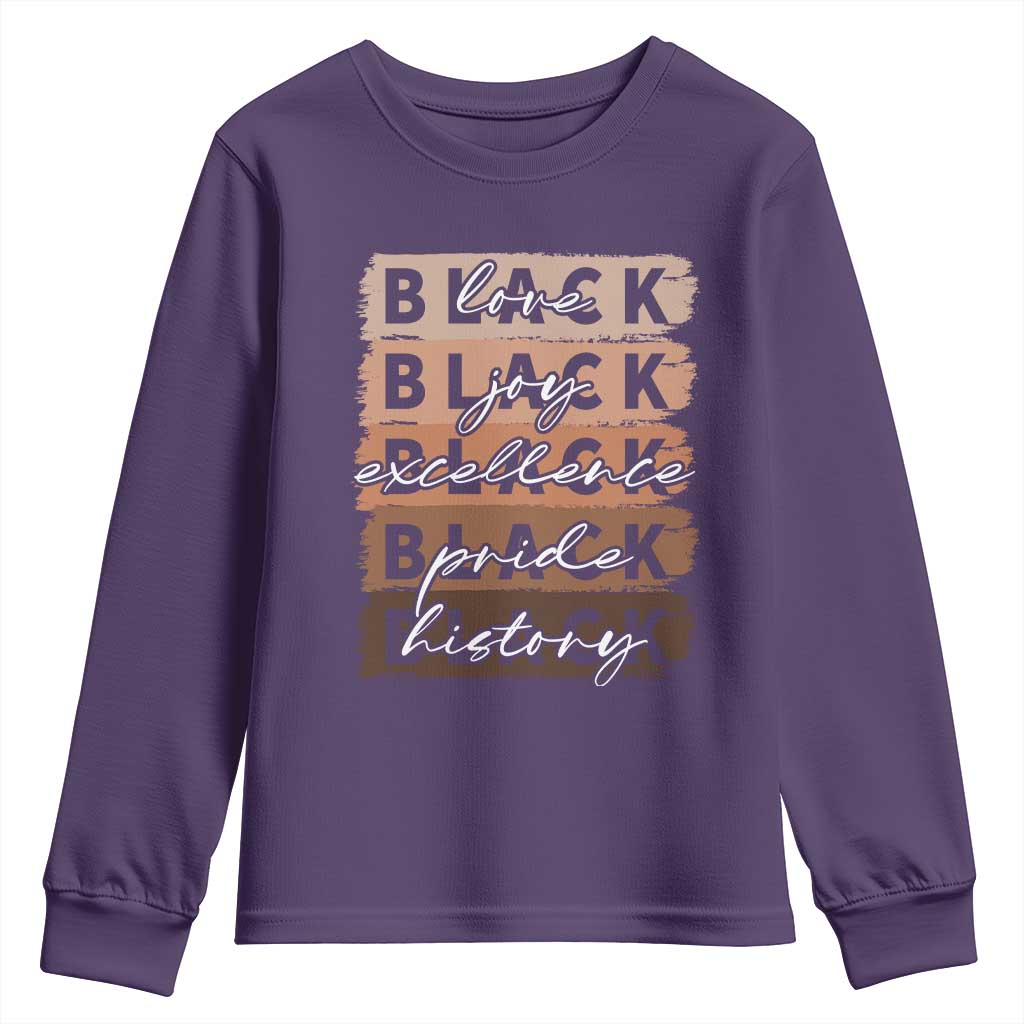 Black Love Joy Excellence Pride History Youth Sweatshirt Proud African American Melanin Brush Stroke Black History TS11