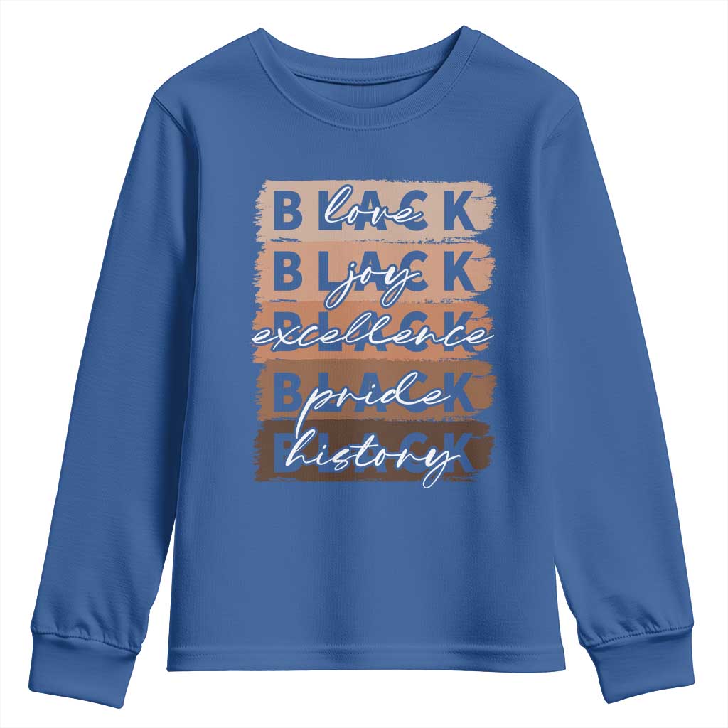 Black Love Joy Excellence Pride History Youth Sweatshirt Proud African American Melanin Brush Stroke Black History TS11