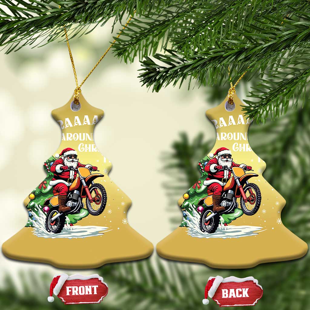 Funny Xmas Biker Christmas Ornament Braaaaping Around The Christmas Tree Dirt Bike Santa TS11