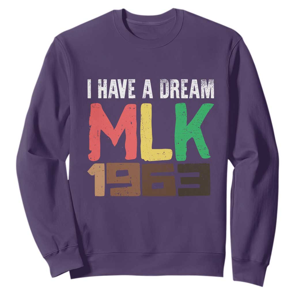 I Have A Dream Martin Luther King Sweatshirt MLK Day 1963 Speech Black History Month TS11
