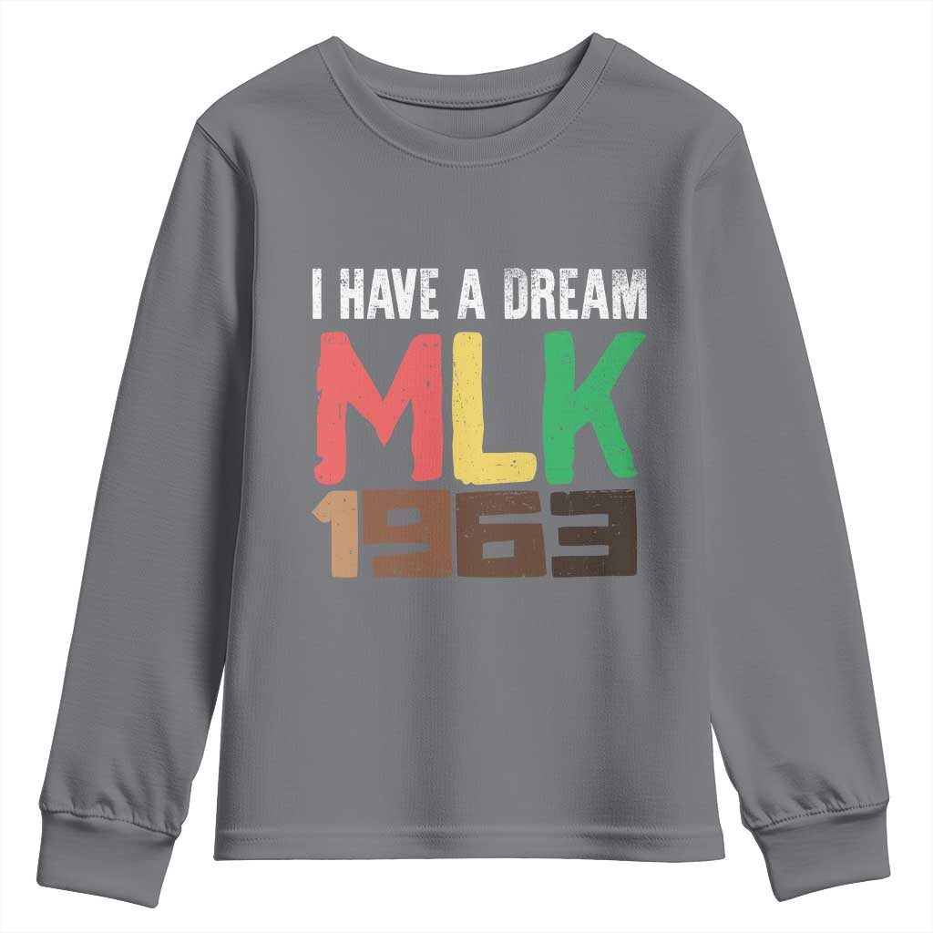 I Have A Dream Martin Luther King Youth Sweatshirt MLK Day 1963 Speech Black History Month TS11