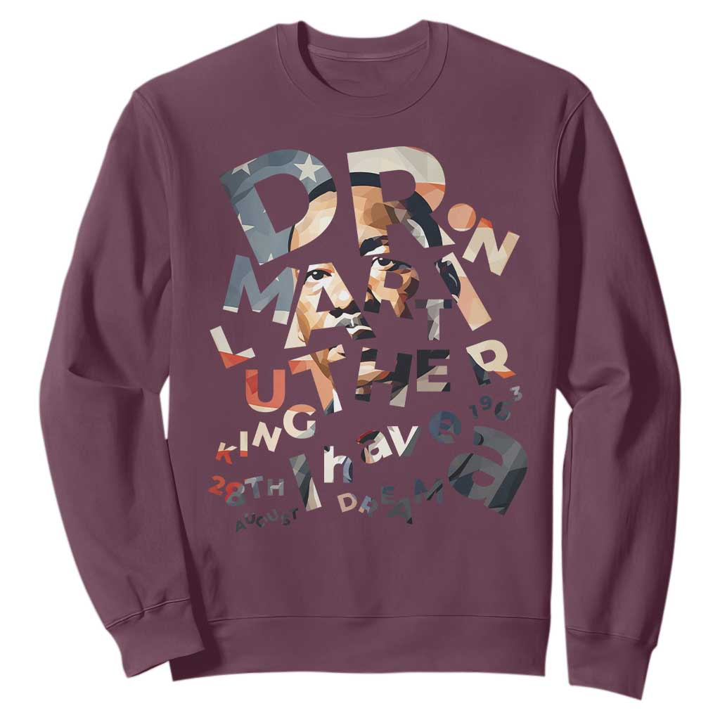 I Have A Dream Martin Luther King Jr Sweatshirt MLK Day 1963 Black History Leader TS11
