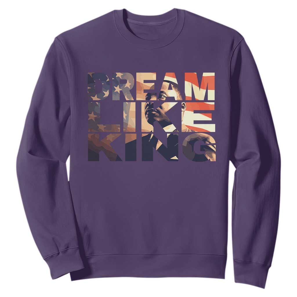 Dream Like King Martin Luther King Jr Sweatshirt MLK Day Vintage American Flag TS11