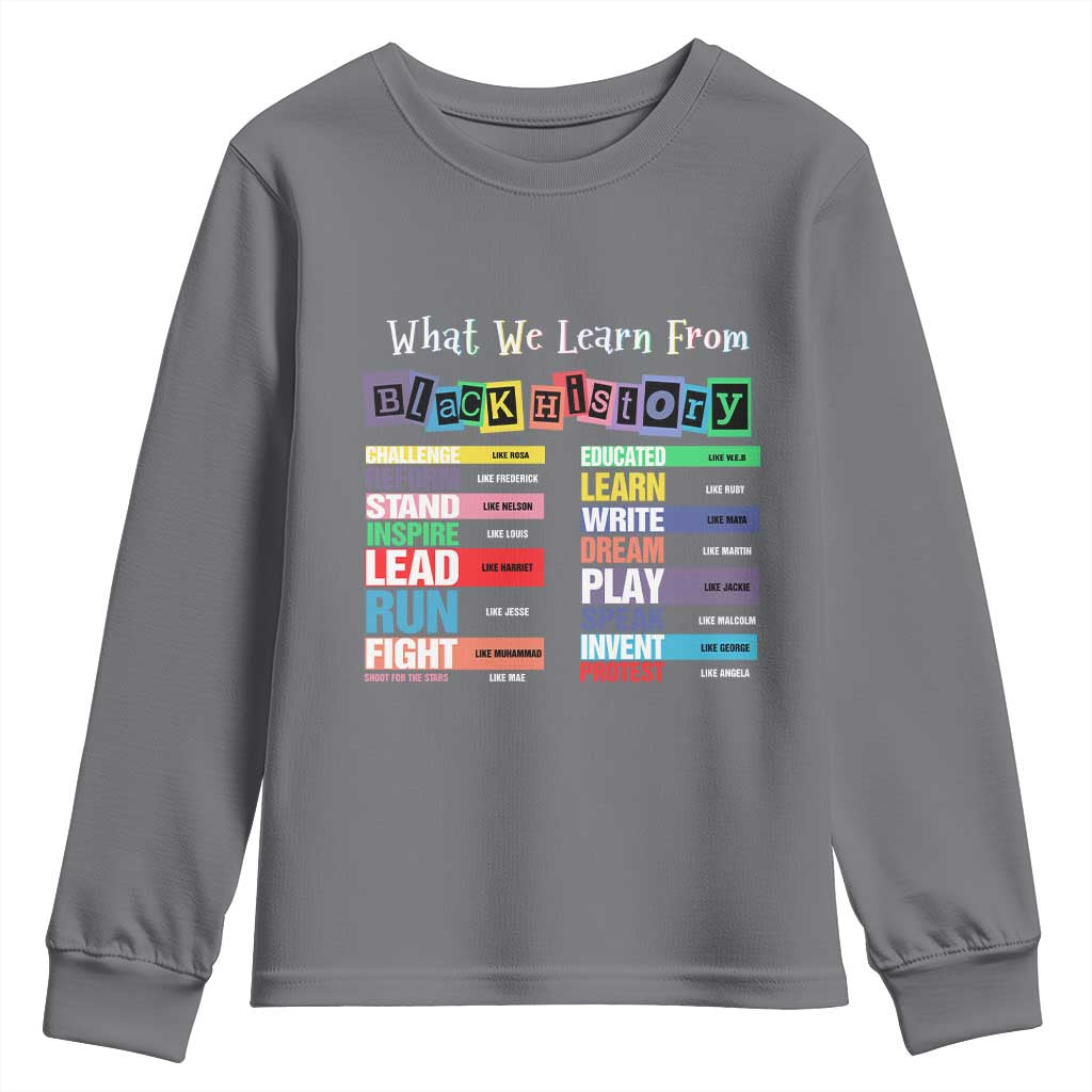 What We Learn From Black History Youth Sweatshirt Black Leaders African American Pride TS11