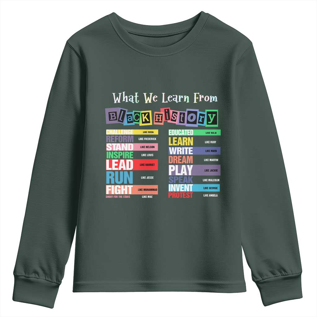 What We Learn From Black History Youth Sweatshirt Black Leaders African American Pride TS11