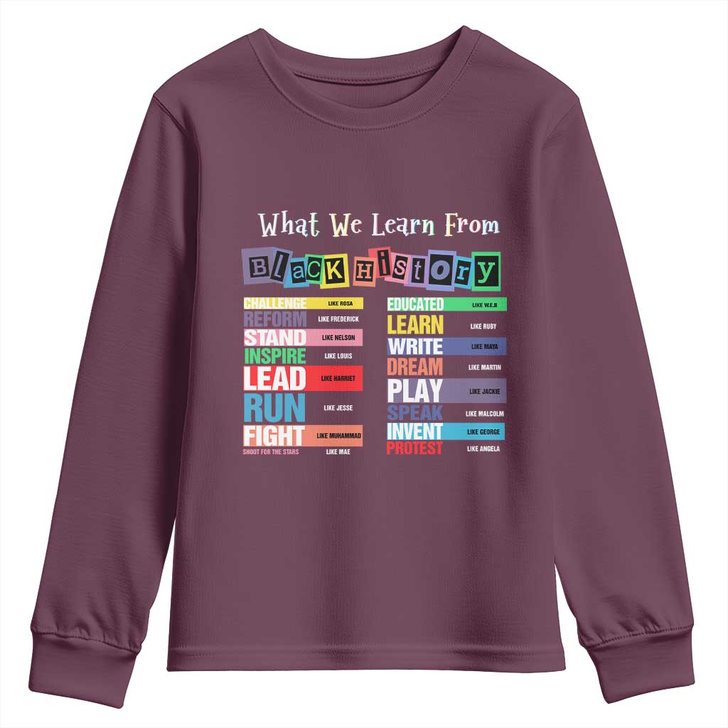 What We Learn From Black History Youth Sweatshirt Black Leaders African American Pride TS11