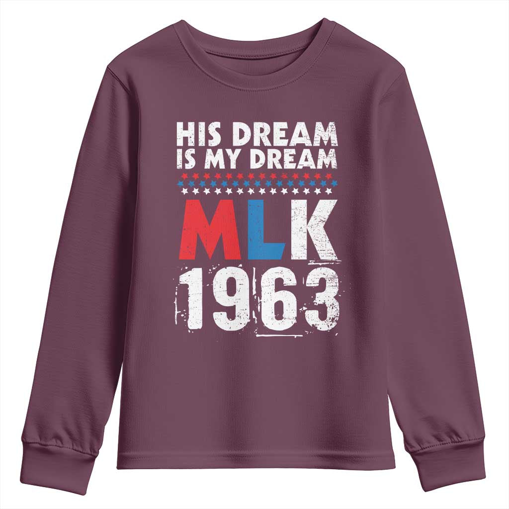 MLK His Dream Is My Dream 1963 Youth Sweatshirt Black History Month TS11