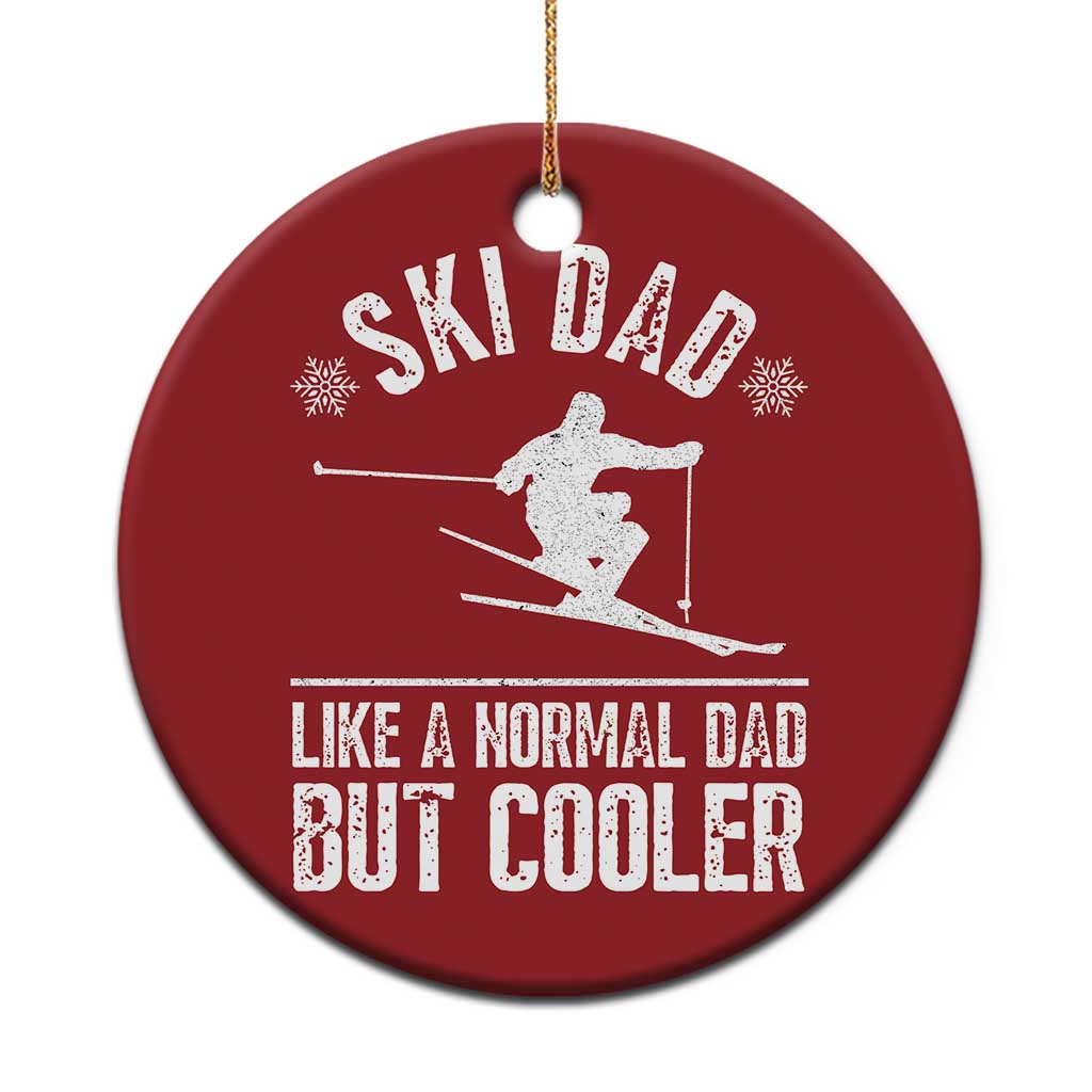 Funny Skiing Father's Day Christmas Ornament Ski Dad Like A Normal Dad But Cooler TS11