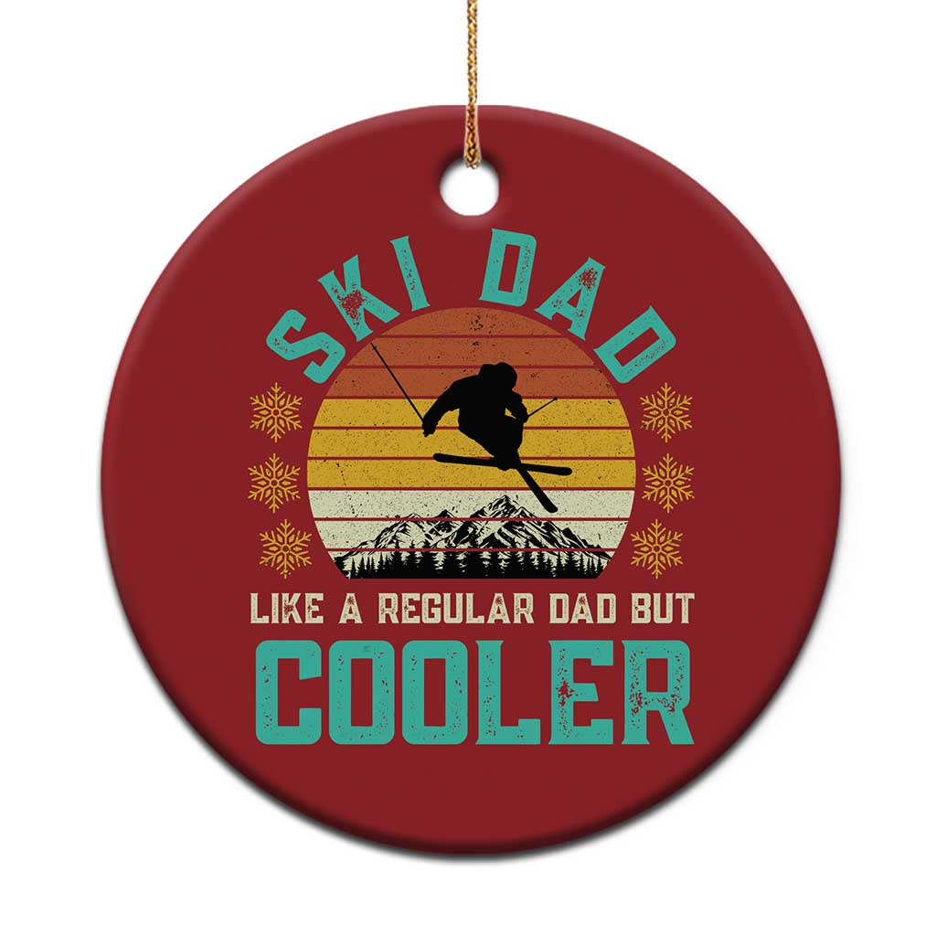 Funny Retro Skiing Father's Day Christmas Ornament Ski Dad Like A Normal Dad But Cooler TS11