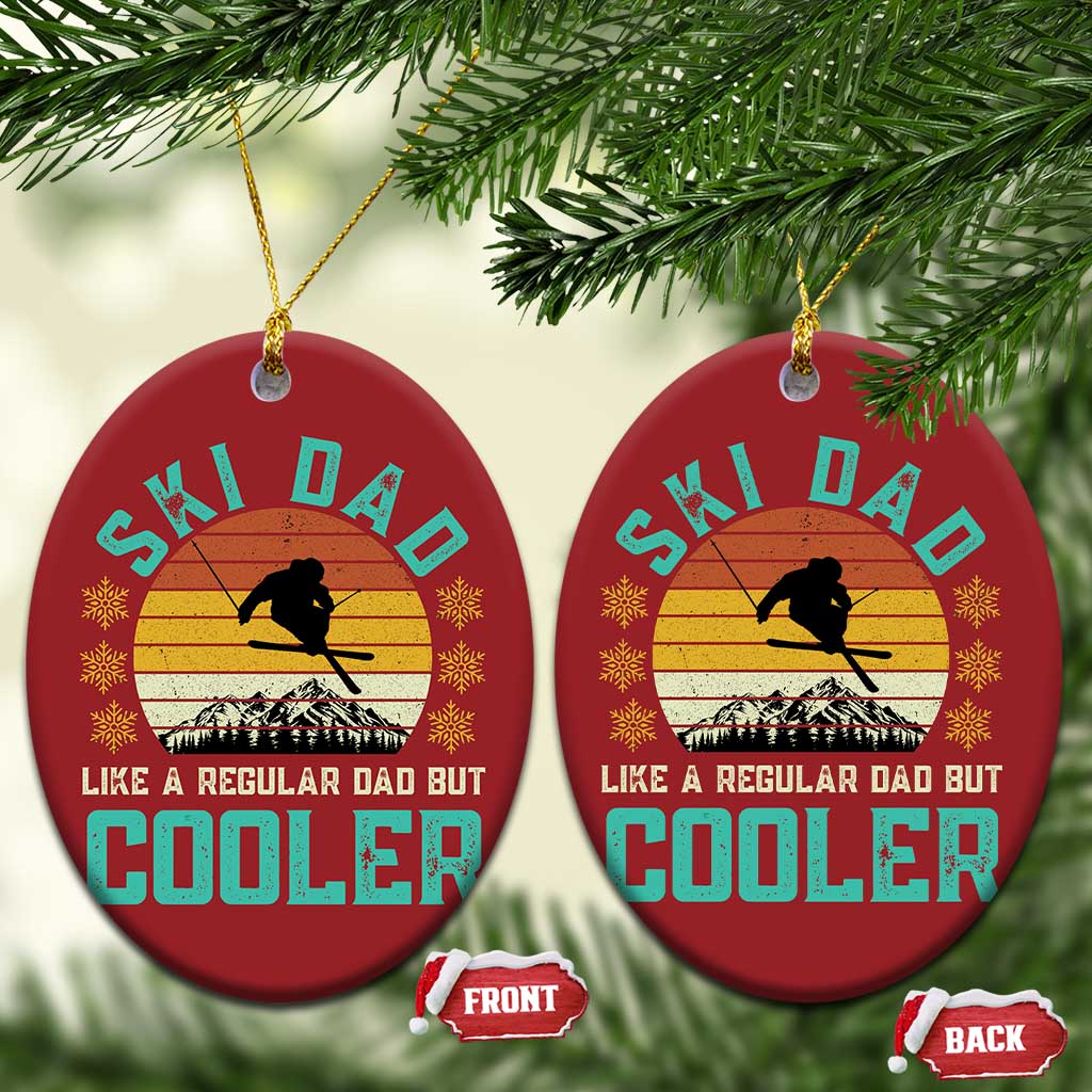 Funny Retro Skiing Father's Day Christmas Ornament Ski Dad Like A Normal Dad But Cooler TS11