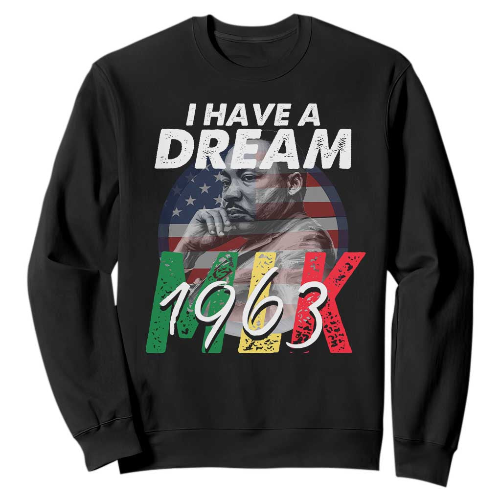 I Have A Dream Martin Luther King Jr MLK 1963 Sweatshirt Black History Month TS11