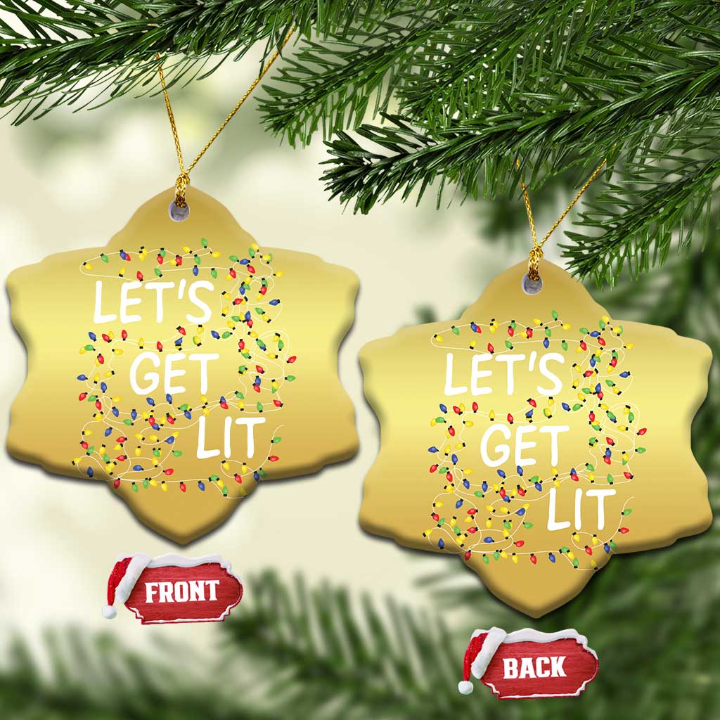 Funny Christmas Christmas Ornament Let's Get Lit Led Lights Xmas TS11