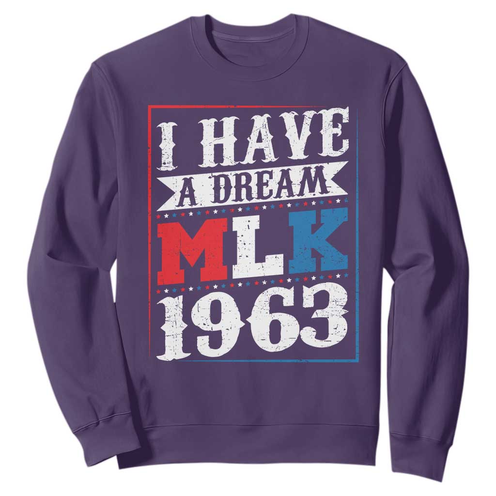I Have A Dream Dr. Martin Luther King Jr Sweatshirt MLK Day 1963 TS11