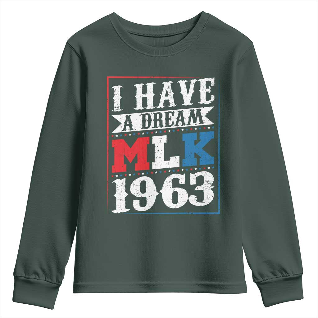 I Have A Dream Dr. Martin Luther King Jr Youth Sweatshirt MLK Day 1963 TS11