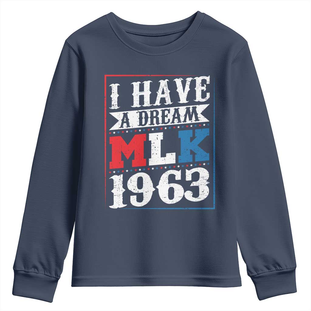 I Have A Dream Dr. Martin Luther King Jr Youth Sweatshirt MLK Day 1963 TS11