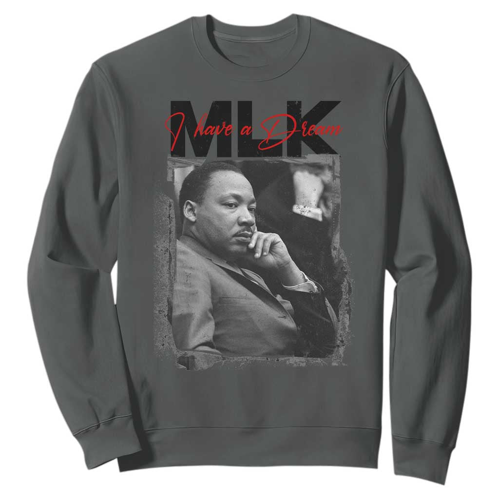 MLK I Have A Dream Sweatshirt Dr Martin Luther King Black History Month TS11
