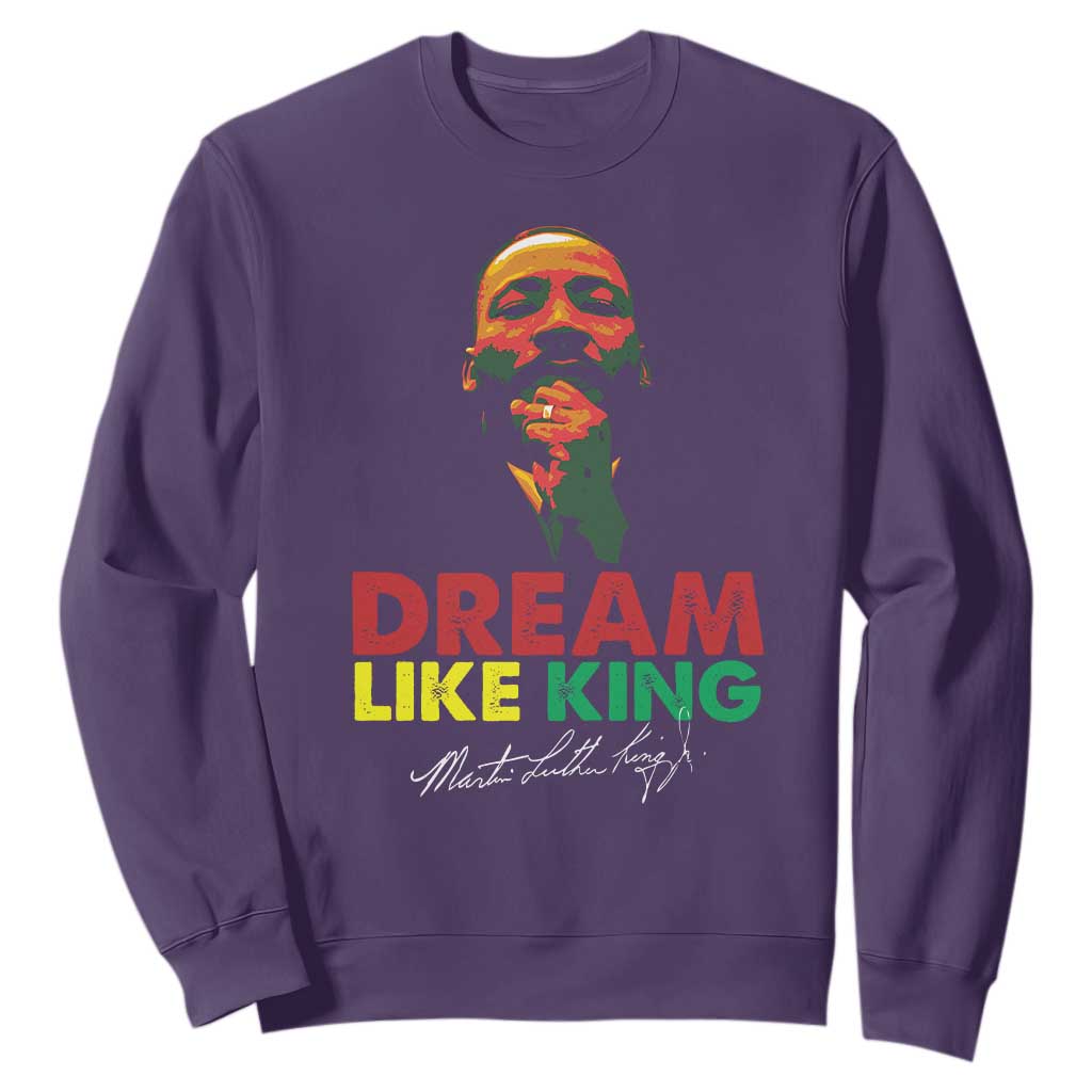 Dream Like King Martin Luther King Jr Sweatshirt MLK Black History Month TS11