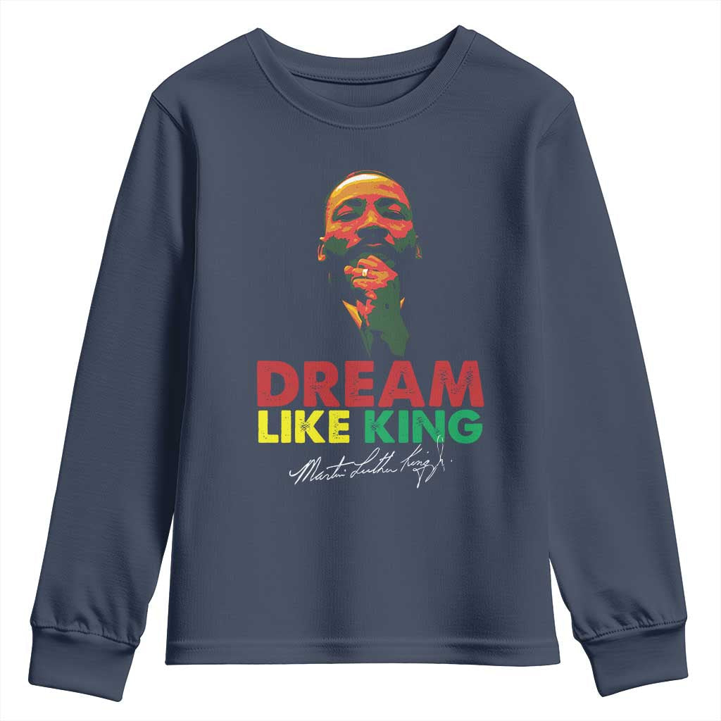 Dream Like King Martin Luther King Jr Youth Sweatshirt MLK Black History Month TS11
