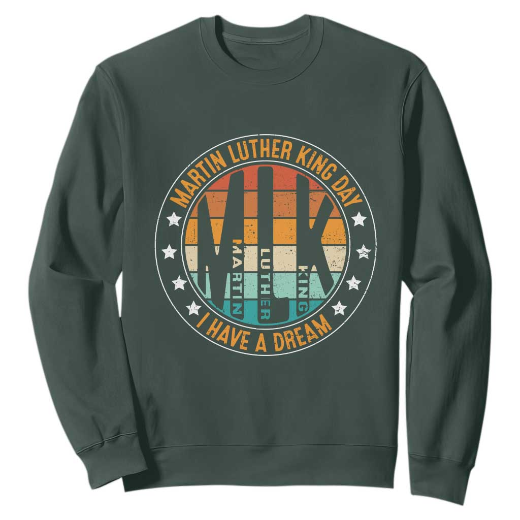 Martin Luther King Jr I Have A Dream Sweatshirt Retro MLK Day TS11