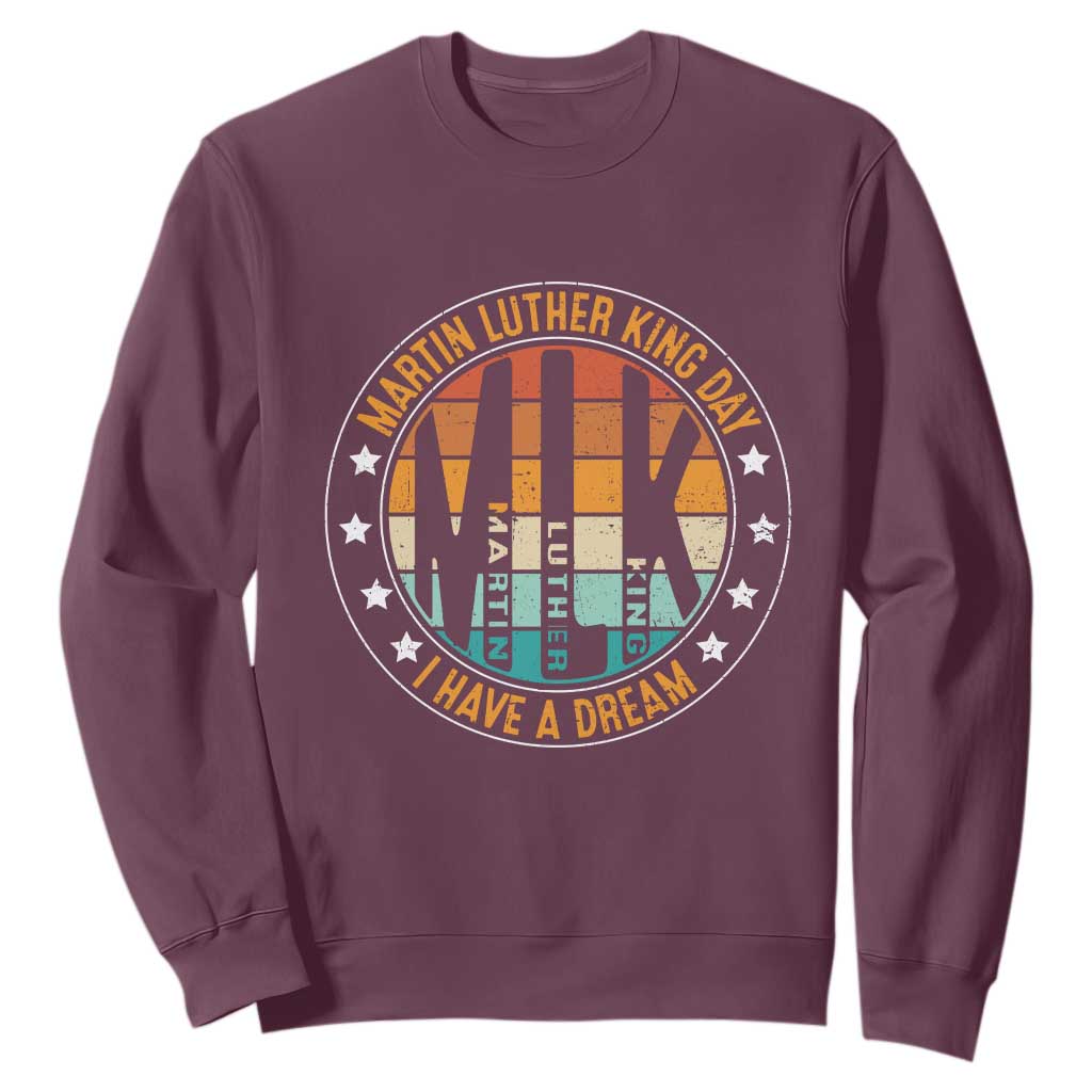 Martin Luther King Jr I Have A Dream Sweatshirt Retro MLK Day TS11