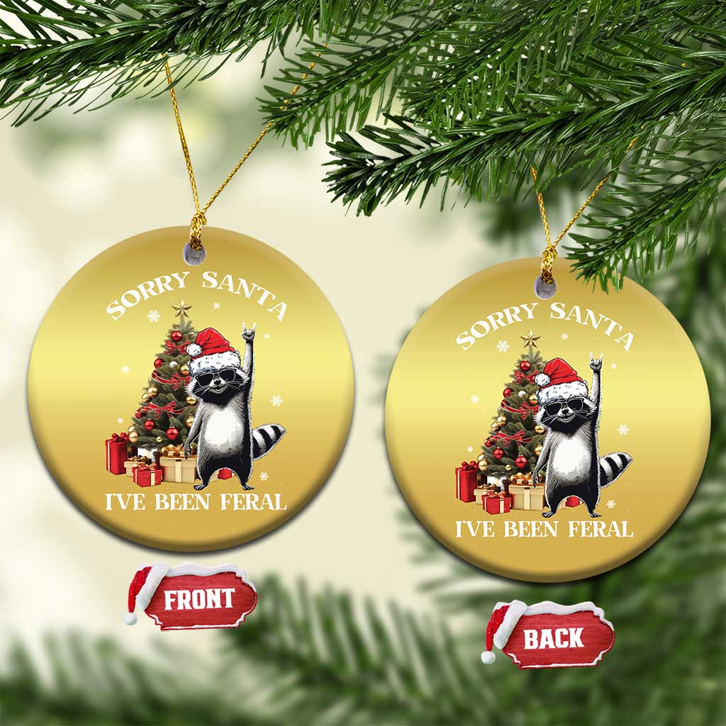 Funny Xmas Racoon Christmas Ornament Sorry Santa I've Been Feral Xmas Hat TS11