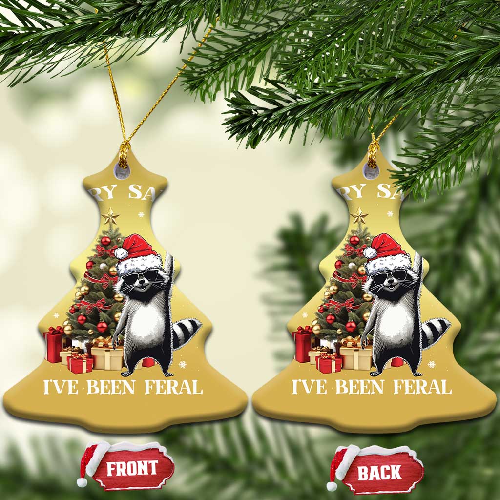 Funny Xmas Racoon Christmas Ornament Sorry Santa I've Been Feral Xmas Hat TS11