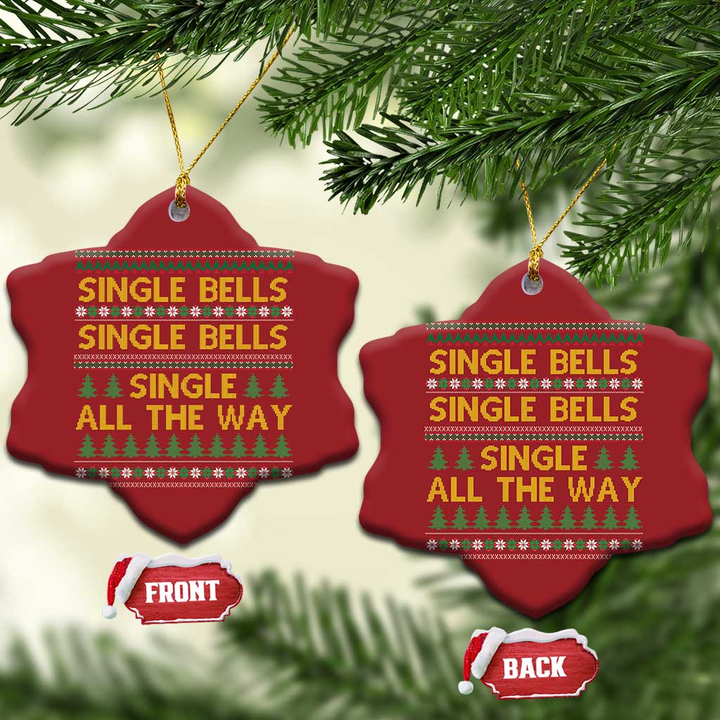 Funny Xmas Anti Couple Christmas Ornament Single Bells Single All The Way TS11
