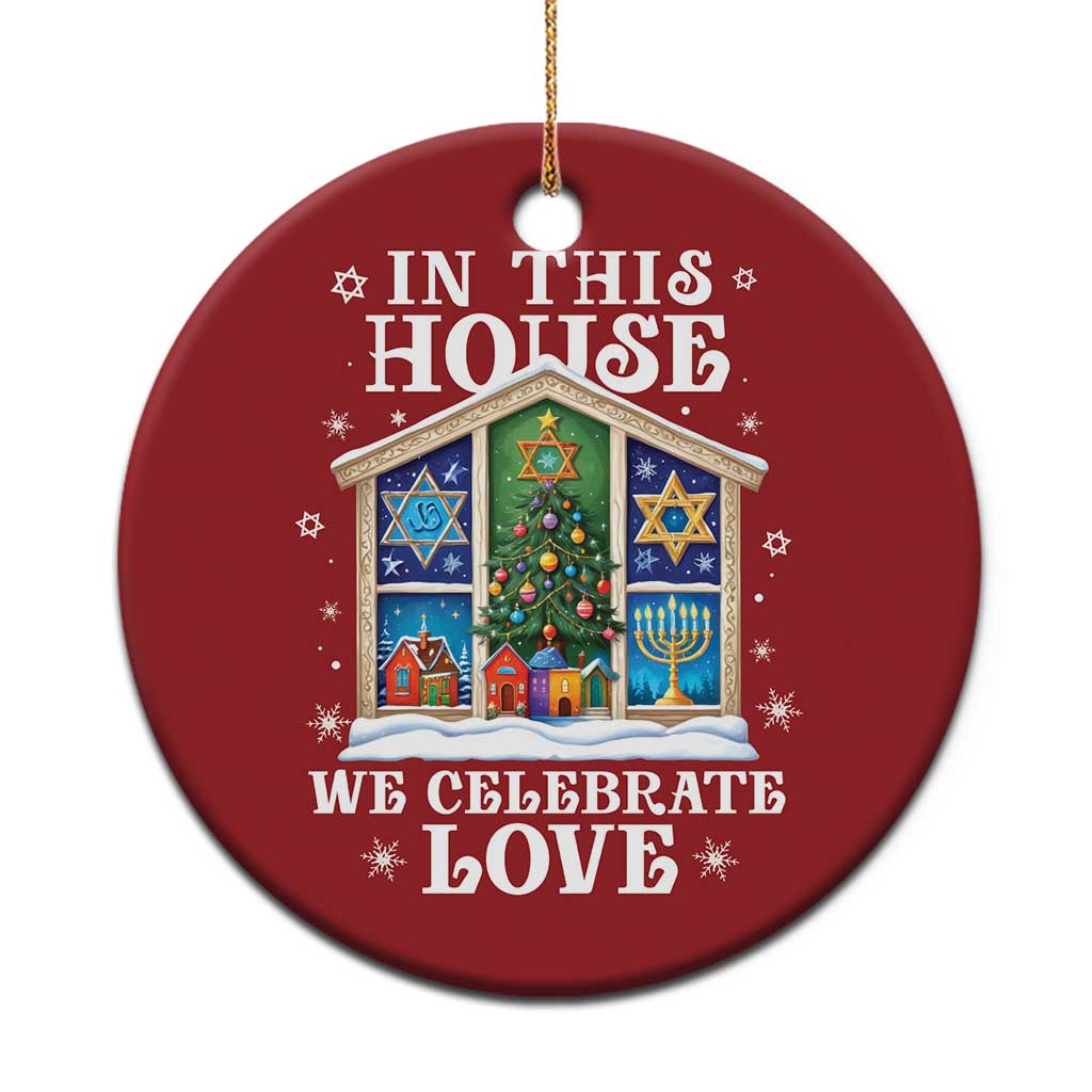 Funny Hanukkah Xmas Christmas Ornament In This House We Celebrate Love Chrismukkah TS11